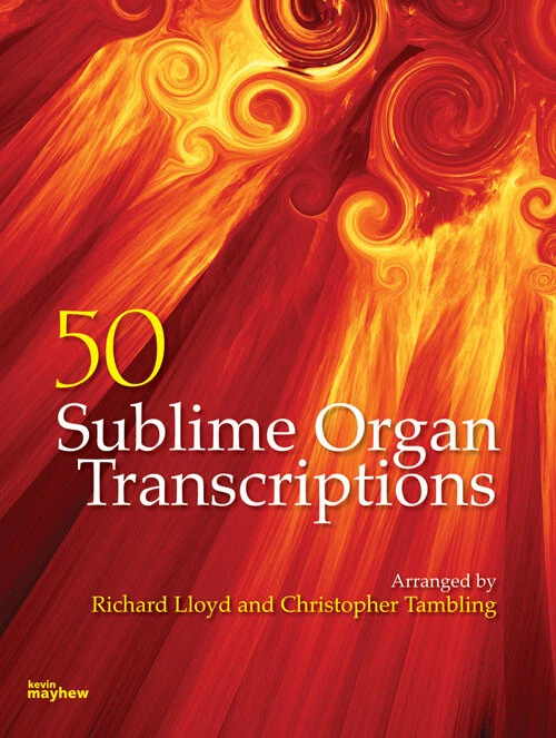 50 Sublime Organ Transcriptions Organ Book [Softcover] Kevin Mayh - Image 1 of 1