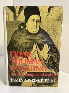FRIAR THOMAS D'AQUINO: His life, Thought, and Work by James A. Weisheipl - 1974 - Picture 1 of 21