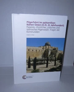 Pilgerfahrt im Spätantiken Nahen Osten 2018 Jewish Islamic Pilgrimages  - Picture 1 of 1