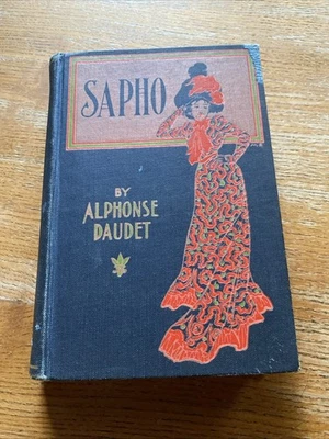Sapho By Alphonse Daudet Olga Nethersole Edition Antique Hardcover Illustrated Foto 1 de 4