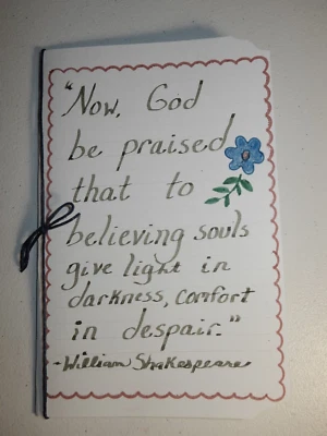 Homemade Greeting Card with Shakespeare Quote "Now, God be praised that to ... - Image 1 of 4