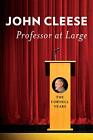 Professor at Large: The Cornell Years. Cleese 9781501716577 Free Shipping<|