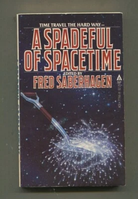 A Spadeful Of Spacetime By Fred Saberhagen 1981 Ace Books J48 Foto 1 de 2