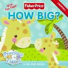 How Big?; Fisher-price Precious Planet - 0061450324, board book, Emily Sollinger