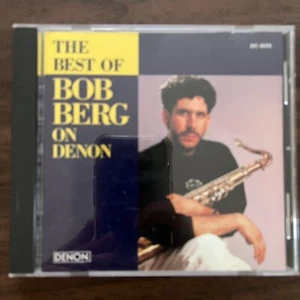 The Best of Bob Berg on Denon (CD, Oct-2005, Denon Records) - Picture 1 of 3