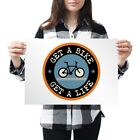 A3 - Get A Bike Mountainbike Biker Cycle Poster 42X29.7Cm280gsm #5103
