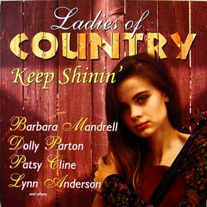 Ladies of Country: Keep Shinin' - Various Country Artists - Audio CD Ships Free - Picture 1 of 2