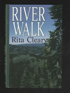 Five Star Western Ser.: River Walk by Rita Cleary (2000, Hardcover), Signed 1st - Picture 1 of 3