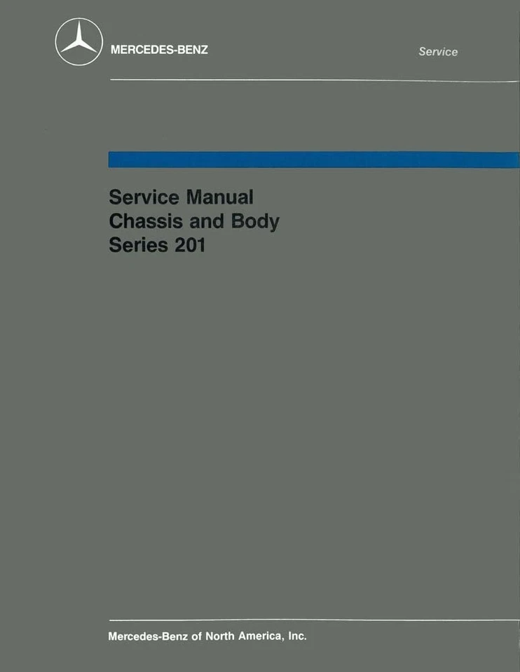 MERCEDES-BENZ 1984 1985 1986 1987 Mercedes Benz 190E 190D Body Chassis Service Repair Manual