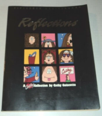 1991 1ST ED. INSCRIBED & SIGNED by CATHY GUISEWITE w/ ORIG. DRAWING: REFLECTIONS - Image 1 of 4