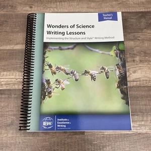 IEW Wonders of Science Writing Lessons Teachers Manual Only Structure and Style - Picture 1 of 7