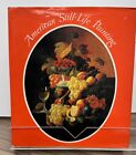 American Still-Life Painting William H. Gerdts & Russell Burke 1st Edition