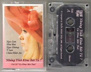 Vietnamese Cassette - NHUNG ENTERPRISES - NHUNG TINH KHUC BAT TU 7 - NGOC LAN