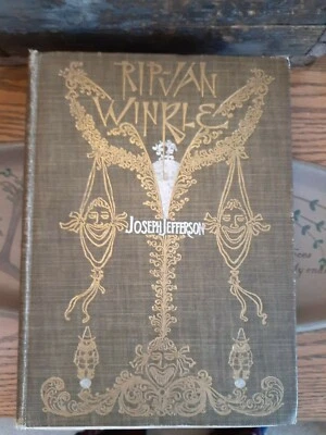 Rip Van Winkle Joseph Jefferson 1895 1st EDITION THUS Illustrated w/plates - Image 1 of 4