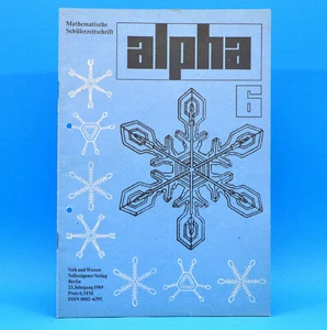 DDR Alpha 6 von 1989 Mathematische Schülerzeitschrift Mathematik Mathe Logik S1 - Picture 1 of 1