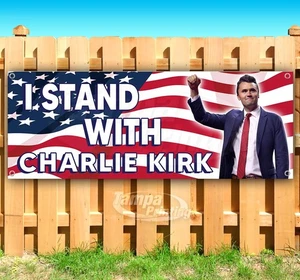 Letrero de bandera de vinilo publicitario I STAND WITH CHARLIE KIRK muchos tamaños MAGA - Imagen 1 de 5