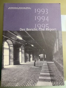 Architektur Zentrum Wien Der Bericht the report 1993 1994 1995 - Picture 1 of 1