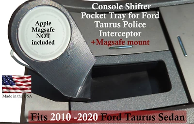 Magsafe mount Console Shifter Pocket Tray for Ford Taurus Interceptor 2010-2020 - Image 1 of 4