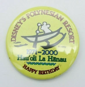 Disney Button Polynesian Resort 1971-2000 Hau'oli La Hanau Buon Compleanno - Foto 1 di 2