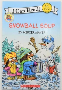 Snowball Soup by Mayer, Mercer ~ I Can Read My First Read ~ Little Critter - Picture 1 of 6