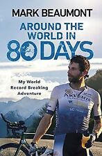 Around the World in 80 Days: My World Record Breaking Ad... | Buch | Zustand gut