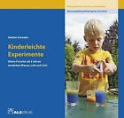 Debbie Schwefer; Ingrid Kreide / Kinderleichte Experimente