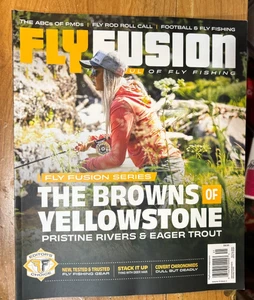 Fly Fusion Magazine Spring 2024 - Fly Fishing; The Browns of Yellowstone - Picture 1 of 2