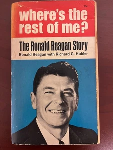 Where's The Rest Of Me The Ronald Reagan Story With Hubler 1965 Rare Paperback - Picture 1 of 16