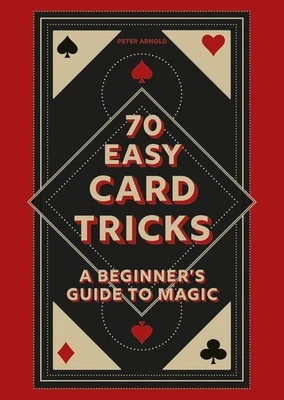 Easy Card Tricks A Beginner's Guide to Magic 70 Tricks NEW Hardcover Book - Image 1 of 4