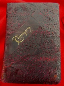 ANTIQUE 1886 BOOK "TENNYSON" ~ EMBOSSED FLORAL LEATHER VICTORIAN COVER - Imagen 1 de 23
