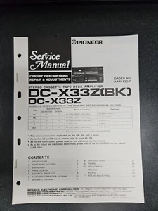 Pioneer DC-X33Z Cassette Tape Deck Circuit, Repair, & Adjustment Service Manual - Picture 1 of 1