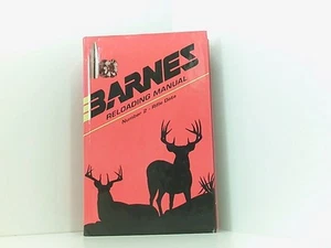 Barnes Reloading Manual Number 2 - Rifle Data Barnes Bullets, Inc.: - Picture 1 of 1