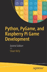Sloan Kelly Python Pygame And Raspberry Pi Game Development Paperback