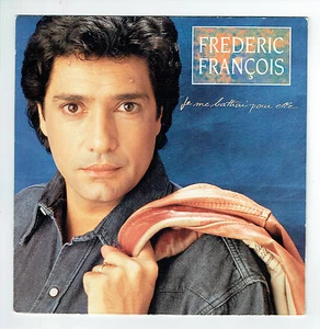 Frédéric FRANCOIS Vinyle 45T 7" JE ME BATRAI POUR ELLE -CANZONETTA -TREMA 410535 - Bild 1 von 2