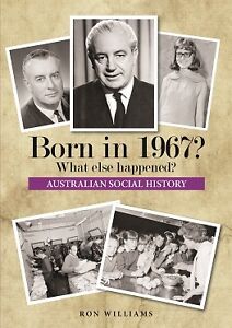 BORN IN 1967?.... Australian Social History....1967 Year Book....Birthday Books 