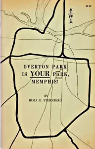 "Overton Park Is Your Park Memphis (Tennessee)" By Irma O Sternberg bk - Foto 1 di 1