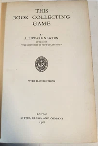 1928 This Book-Collecting Game A Edward Newton - Imagen 1 de 12