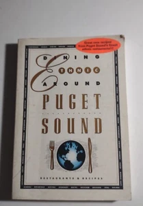Dining Ethnic Around Puget Sound - Paperback By Taylor, Steve. - Picture 1 of 9