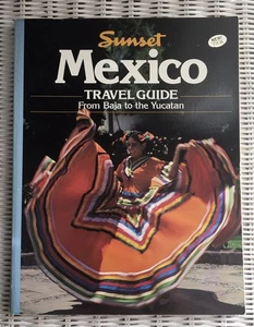 Mexico Travel Guide- Sunset Travel Books- From Baja to the Yucatan - Picture 1 of 10