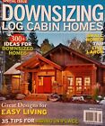 Downsizing Log Cabins Special Issue Magazine 3/22