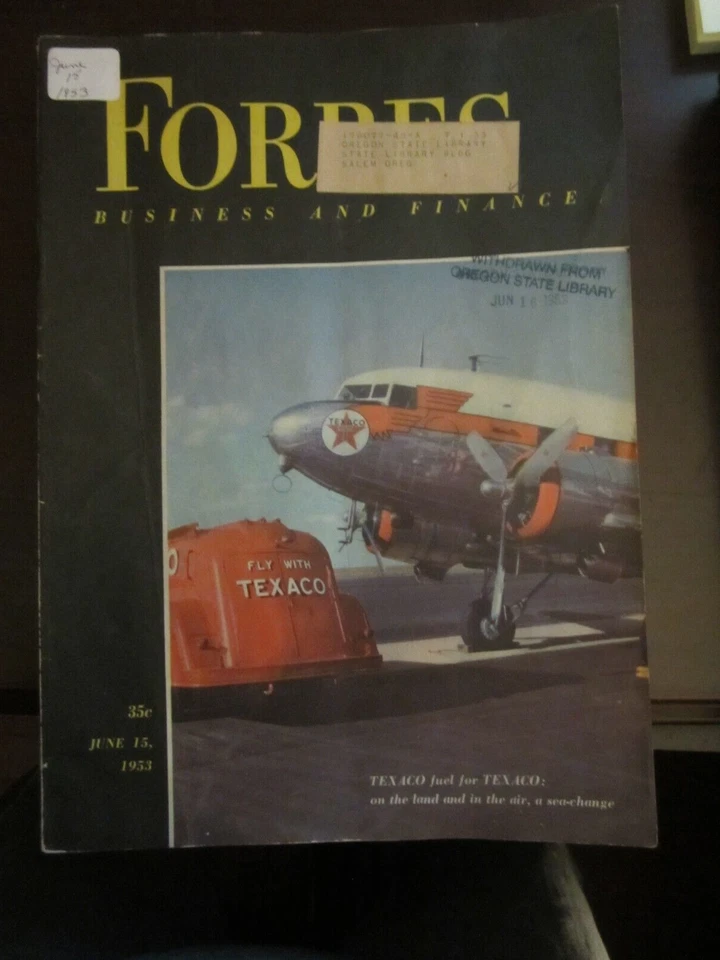 Forbes Business Magazine June 1953 Texaco Fuel Land and in the Air 67 - Image 1 of 1