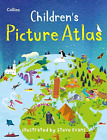 Collins Children?s Picture Atlas: Ideal way for kids to learn more about the wor