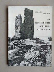 " Die Baugeschichte der Burg Kyffhausen " von Wäscher, 1959 - Bild 1 von 13