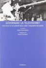 Governare la televisione? Politica e tv in Europa negli anni Cinquanta-Sessanta