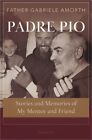 Padre Pio: Stories and Memories of My Mentor and Friend (Livre de poche ou softback)