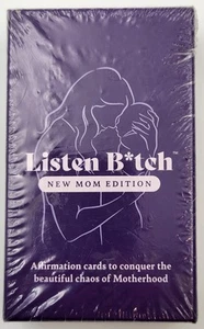 Listen B*tch Affirmation Cards - NEW MOM Edition - 50 Affirmation Cards - Picture 1 of 2