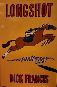 Longshot by Dick Francis (1990, Hbk) - Bild 1 von 6
