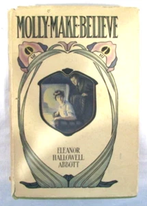 Molly Make-Believe by Eleanor Hallowell Abbott - Picture 1 of 9
