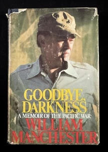 Goodbye Darkness: A Memoir of the Pacific War - First Edition (1980) - Picture 1 of 7