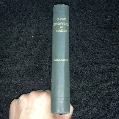 Classic German Course in English by William Wilkinson 1887 Goethe Schiller - Image 1 of 4